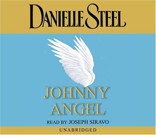 Johnny Angel (Danielle Steel) Steel, Danielle and Siravo, Joseph - Good