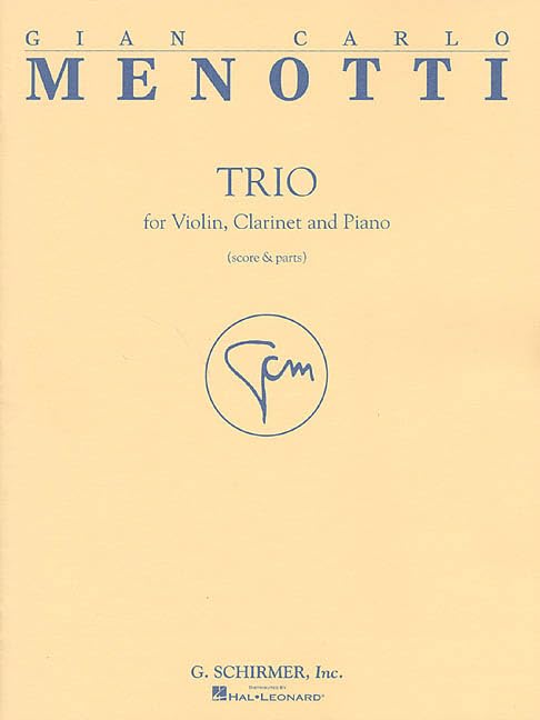 Trio: Score and Parts for Violin, Clarinet and Piano [Paperback] Menotti, Gian Carlo - Good