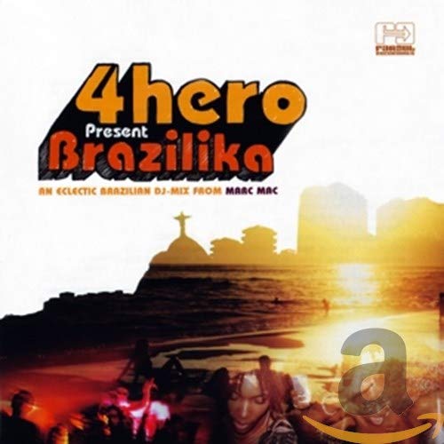 4 Hero Present Brazilika [Audio CD] Various Artists