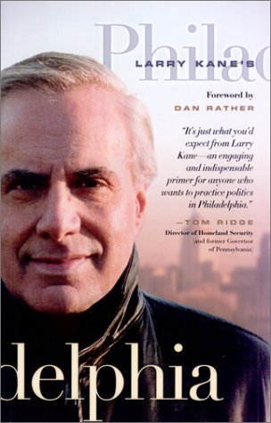 Larry Kane's Philadelphia [Paperback] Kane, Larry