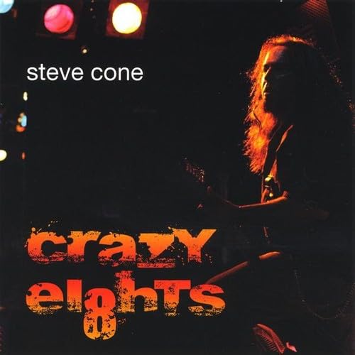 Crazy Ei8Hts [Audio CD] Cone, Steve