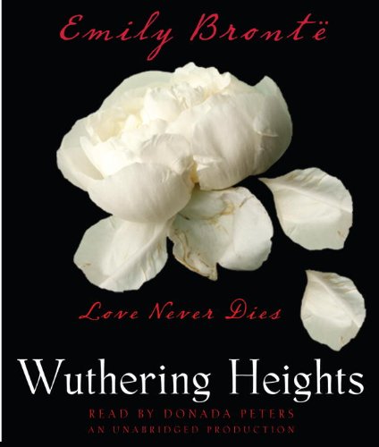 Wuthering Heights Bronte, Emily and Peters, Donada - Good