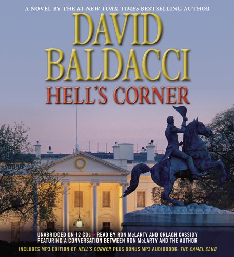 Hell's Corner (Camel Club Series) Baldacci, David; McLarty, Ron and Cassidy, Orlagh