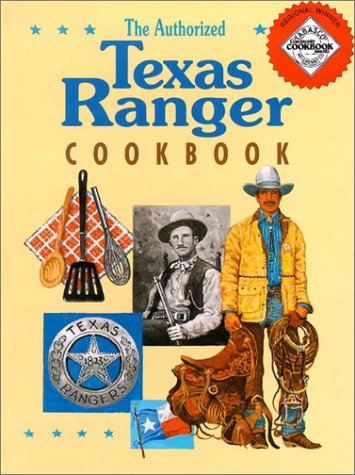 The Authorized Texas Ranger Cookbook Harris, John and Harris, Cheryl - Good