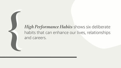 High Performance Habits: How Extraordinary People Become That Way - Like New