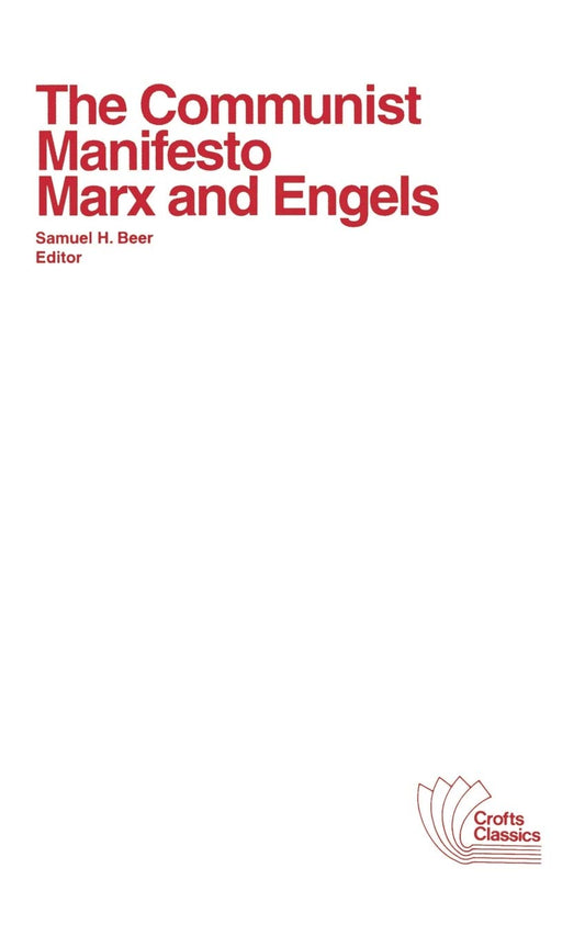 The Communist Manifesto [Paperback] Karl Marx; Friedrich Engels and Samuel H.