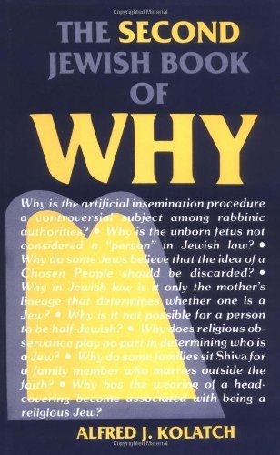 The Second Jewish Book of Why by Alfred J. Kolatch (1989-02-23) [Hardcover] Alfred J. Kolatch - Good