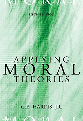 Applying Moral Theories - Good