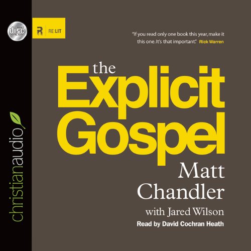 The Explicit Gospel [Audio CD] Matt Chandler