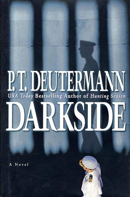 Darkside: A Novel Deutermann, P. T.