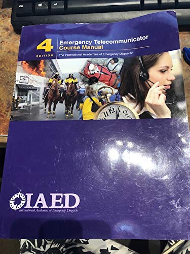 Emergency Telecommunicator Course Manual 4th Edition [Paperback] IAED - Good