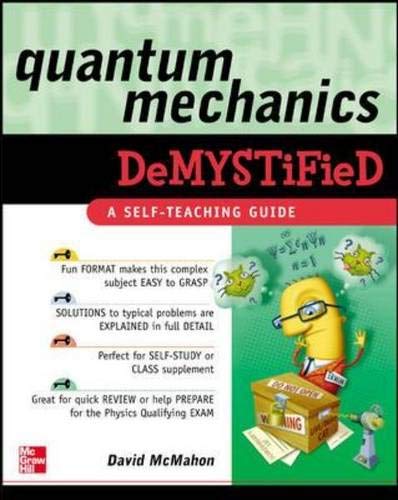 Quantum Mechanics Demystified McMahon, David