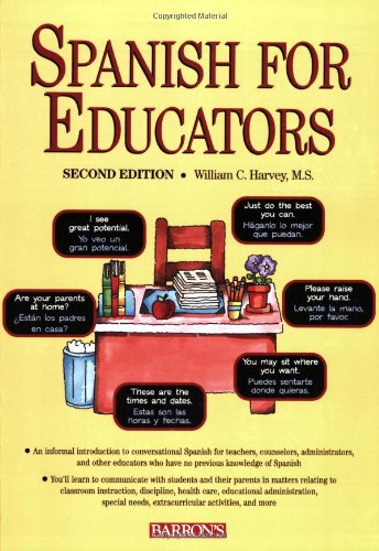 Spanish for Educators (Spanish and English Edition) Harvey, William C.