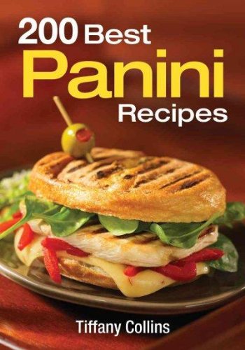 200 Best Panini Recipes Collins, Tiffany