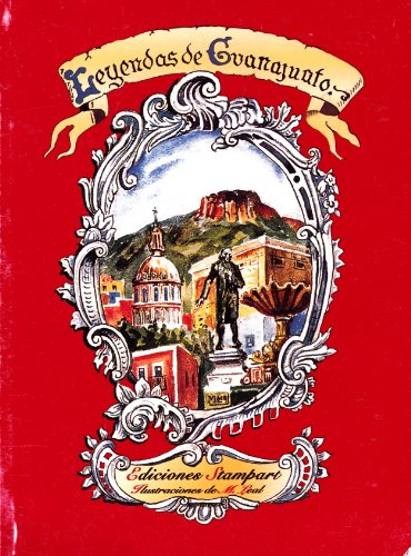 Leyendas de Guanajuato [Paperback] unknown author - Very Good