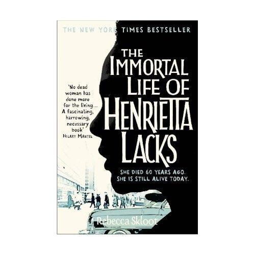 The Immortal Life of Henrietta Lacks (Old Edition)