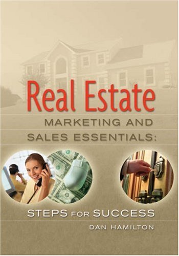 Real Estate Marketing & Sales Essentials: Steps for Success [Paperback] Hamilton, Dan