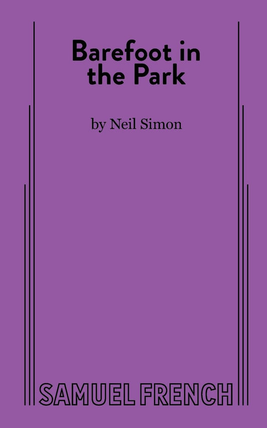 Barefoot in the Park: A Comedy in Three Acts [Paperback] Simon, Neil - Good