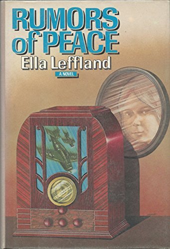 Rumors of Peace by Ella Leffland (1979-06-01) [Hardcover] Ella Leffland - Good