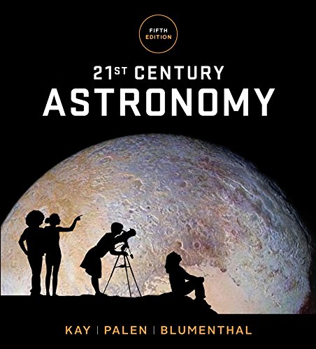 21st Century Astronomy Kay, Laura; Palen, Stacy and Blumenthal, George - Good