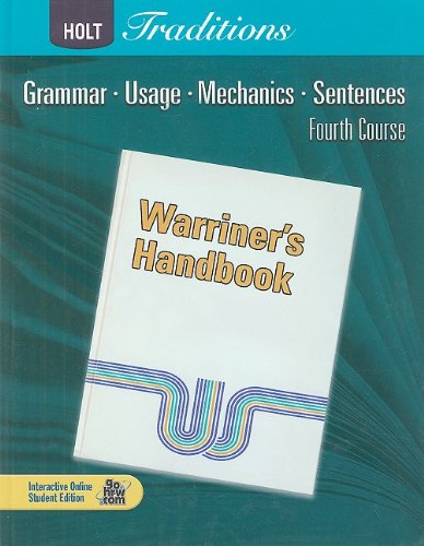 Holt Traditions Warriner's Handbook: Student Edition Grade 10 Fourth Course 2008 [Hardcover] HOLT, RINEHART AND WINSTON - Good