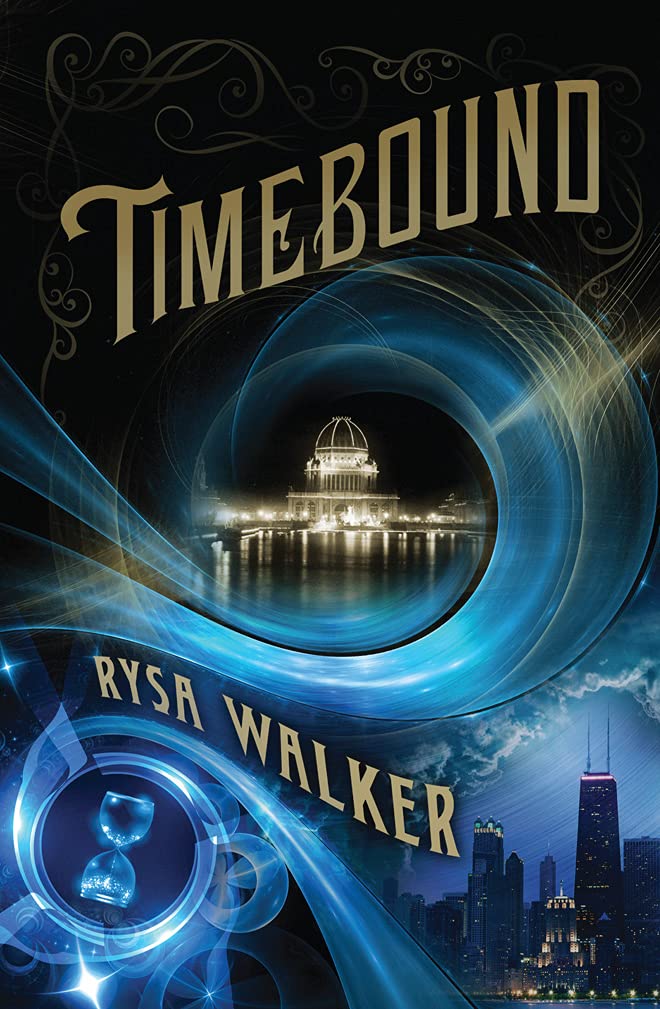 Timebound (The Chronos Files, 1) [Paperback] Walker, Rysa