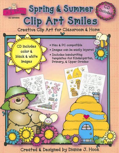 Spring & Summer Clip Art Smiles: Creative Clip Art for Classroom & Home Hook, Dianne - Like New