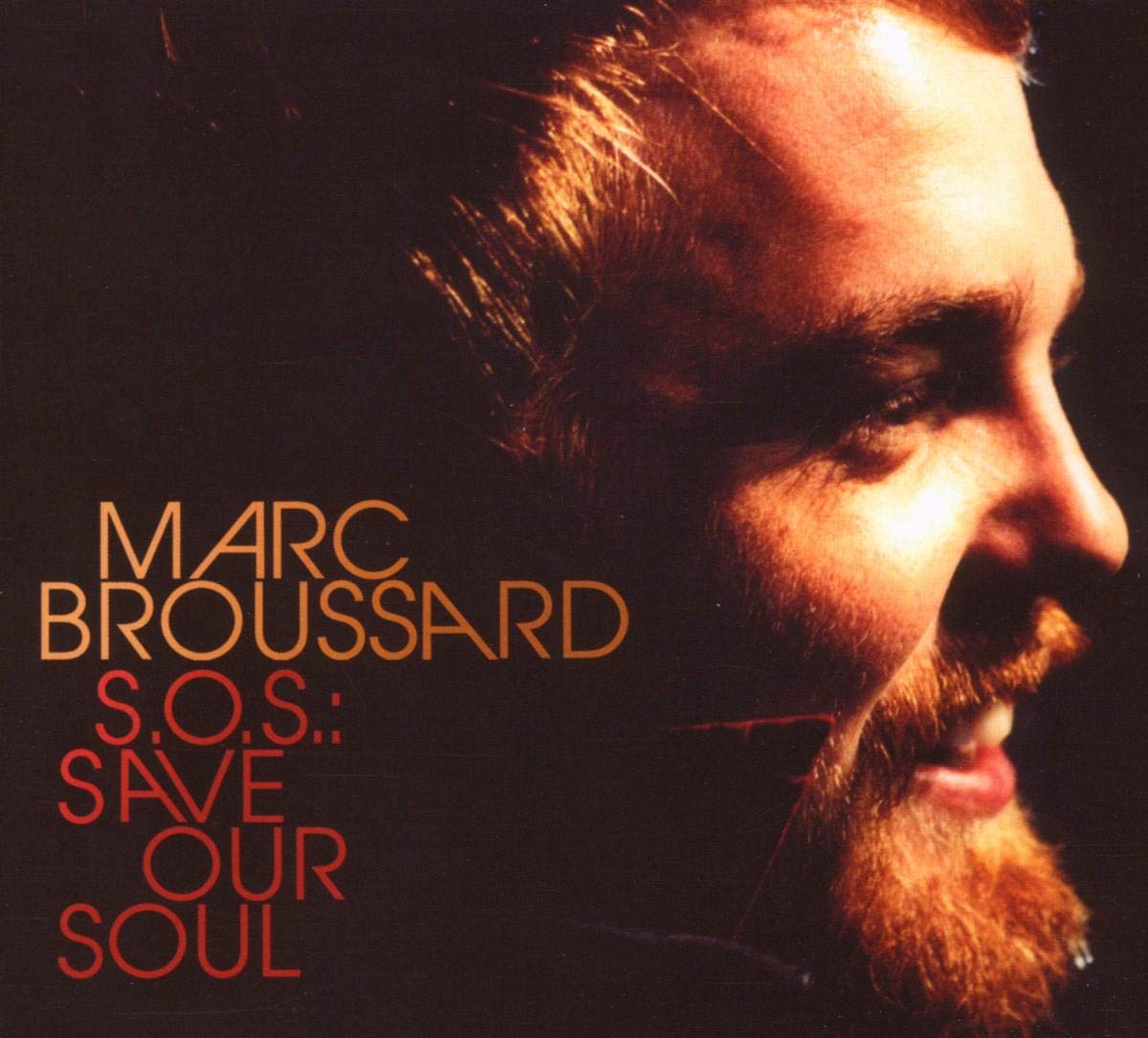 S.O.S.: Save Our Soul [Audio CD] Marc Broussard