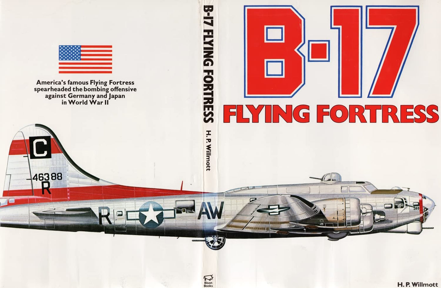 B-17: Flying Fortress [Hardcover] Willmott, H. P. - Good