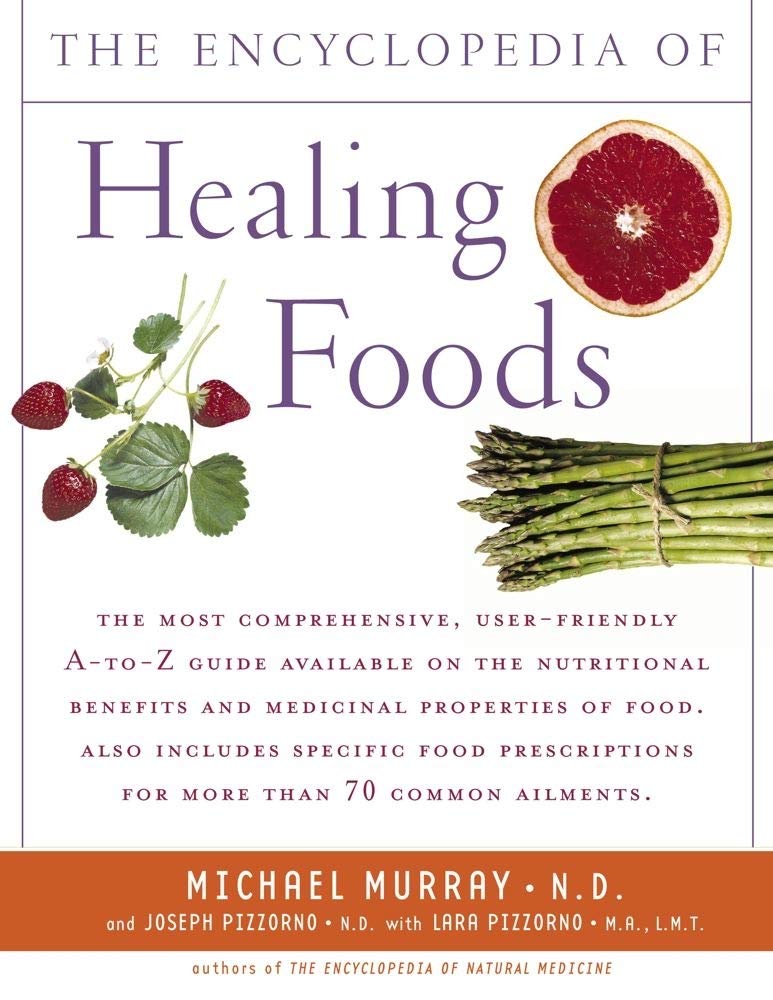 Encyclopedia of Healing Foods [Paperback] Michael T. Murray; Joseph Pizzorno and - Good