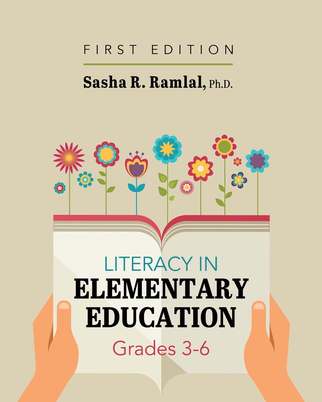 Literacy in Elementary Education, Grades 3-6 Ramlal, Sasha R. - Good