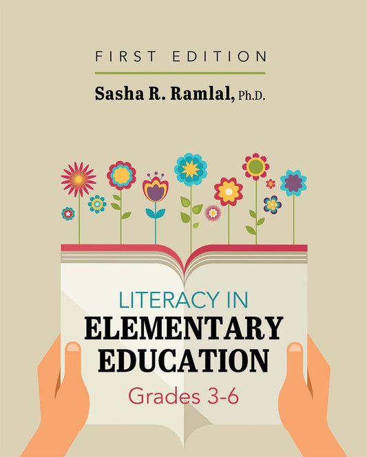 Literacy in Elementary Education, Grades 3-6 Ramlal, Sasha R. - Good