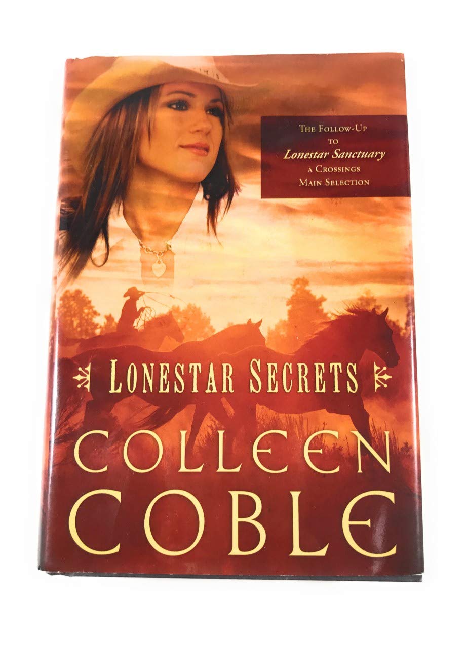 Lonestar Secrets (Lonestar Series #2) (Crossings Book Club Exclusive)