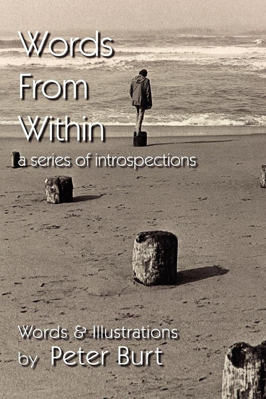 Words from Within (1st Edition) [Paperback] Peter Burt - Good