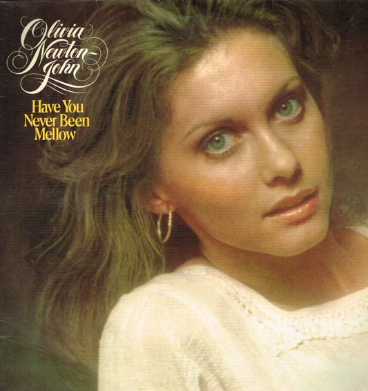 Olivia Newton-John: Have You Never Been Mellow [Vinyl] - Good