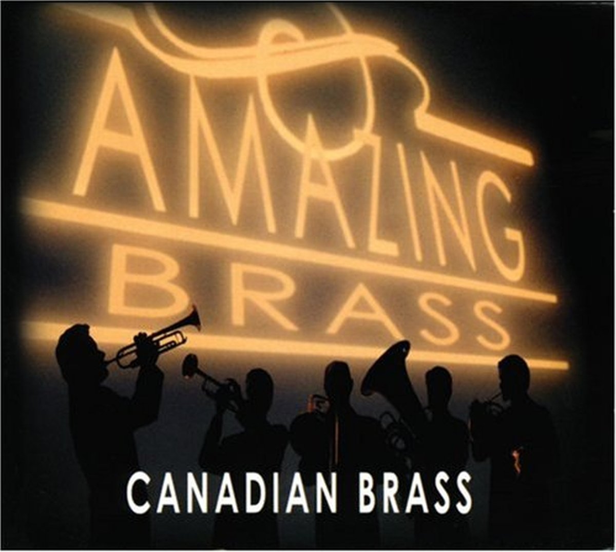 Amazing Brass [Audio CD] CANADIAN BRASS