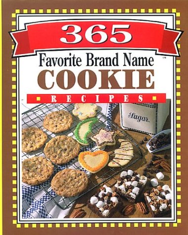 365 Favorite Brand Name Cookie Recipes Publications Interna