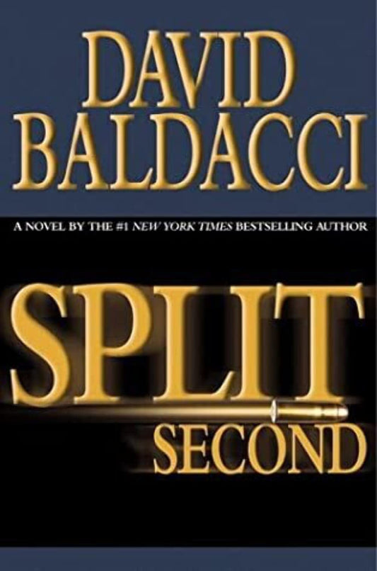 Split Second (King & Maxwell) David Baldacci