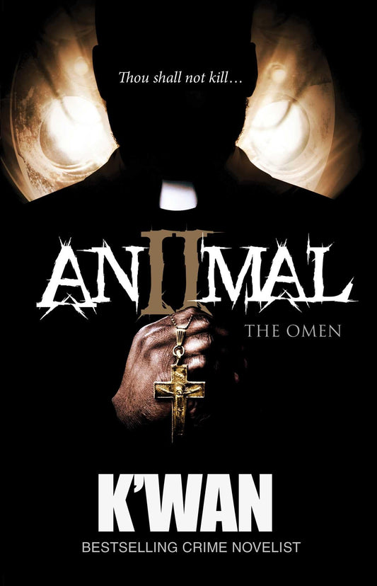 Animal 2: The Omen (2) (The Animal Series) [Paperback] K'wan - Good