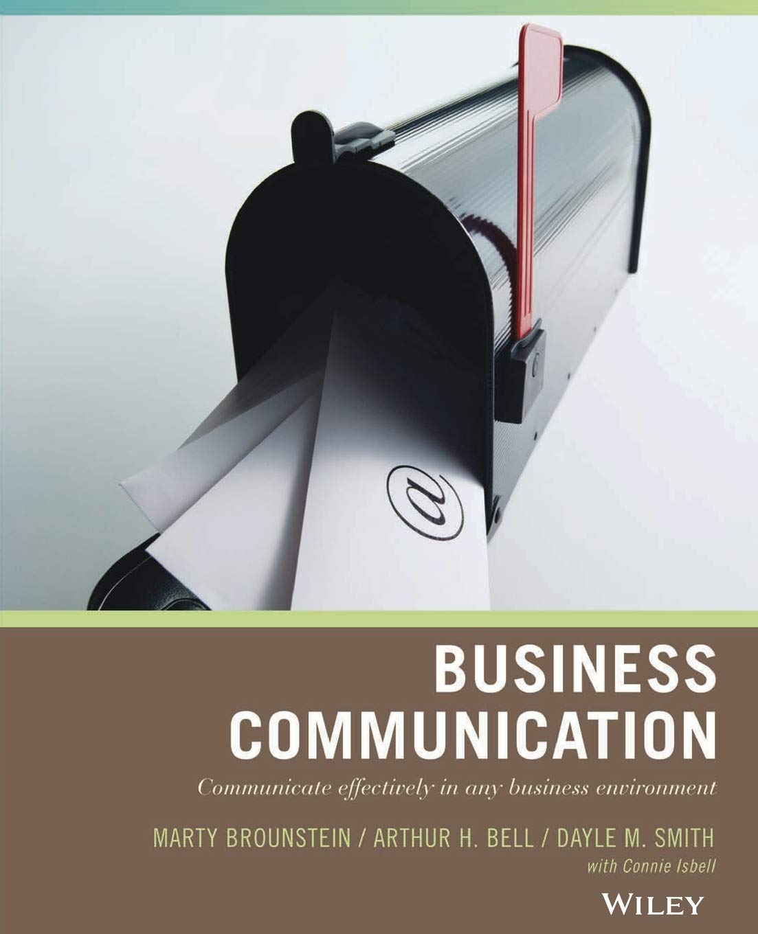 Business Communication [Paperback] Brounstein, Marty; Bell, Arthur H.; Smith, Dayle M. and Isbell, Connie