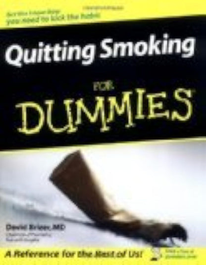 Quitting Smoking for Dummies - Good