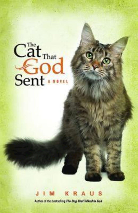 The Cat That God Sent [Paperback] Kraus, Jim