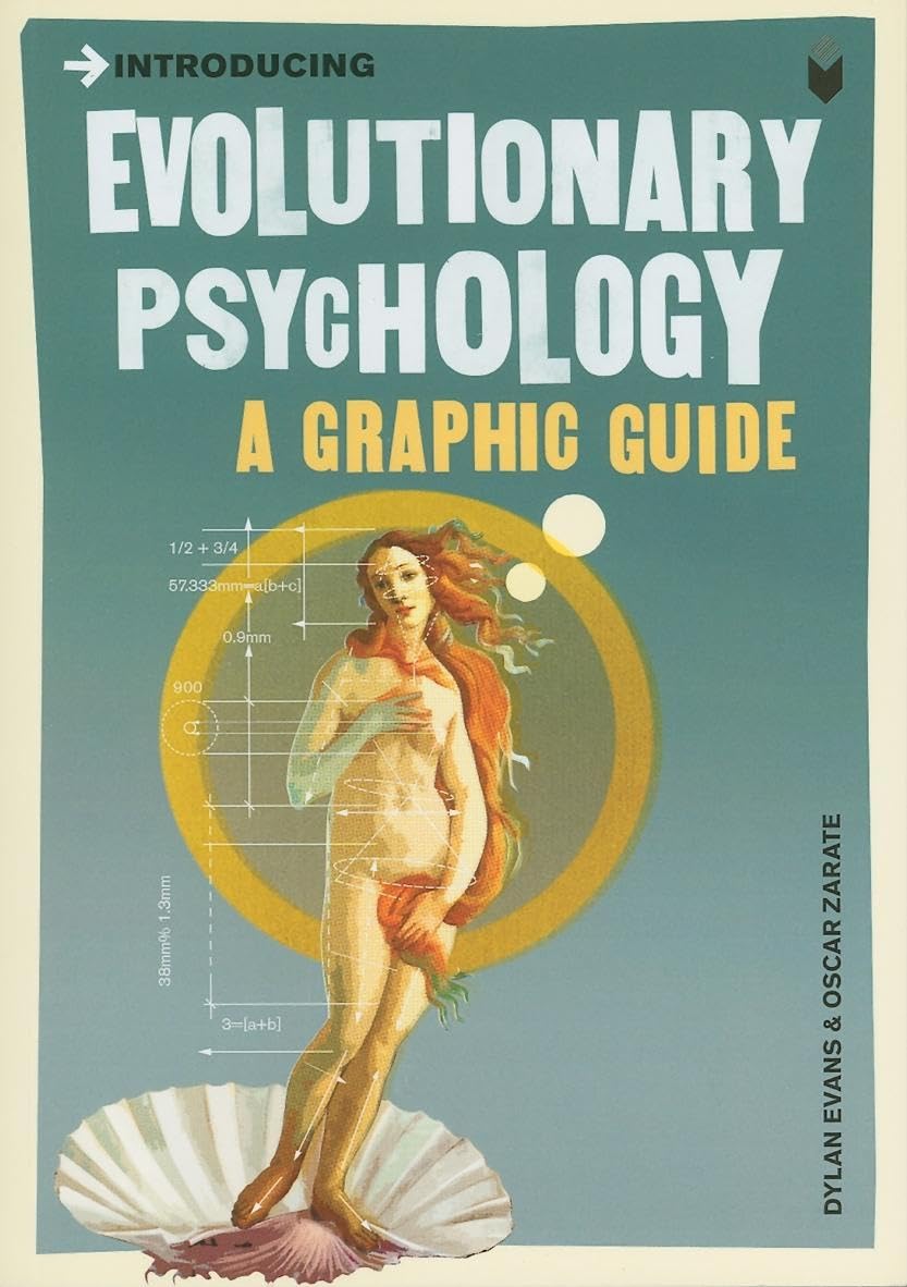 Introducing Evolutionary Psychology: A Graphic Guide (Graphic Guides)