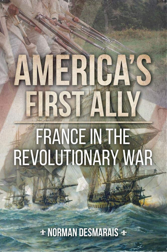 America's First Ally: France in the Revolutionary War (Hardcover)