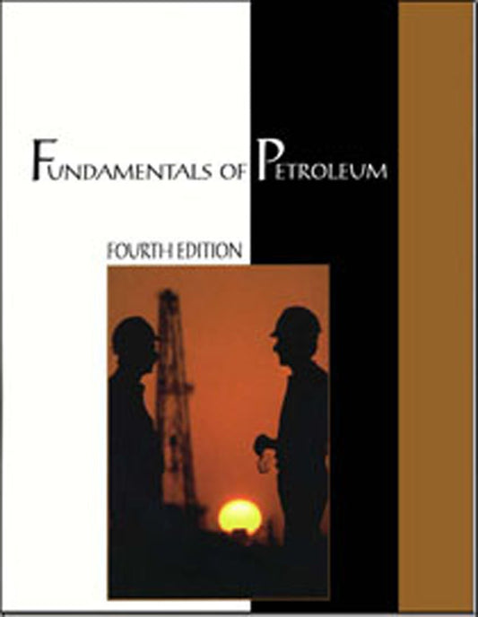 Fundamentals of Petroleum [Paperback] Van Dyke, Kate - Acceptable