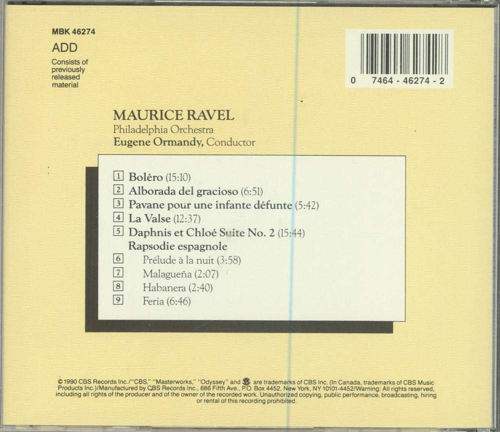 Ravel: Bolero; Alborada del Gracioso; Pavane pour une infante d�funte; La valse; Daphnis et Chloe, suite No. 2; Rapsodie espagnole [Audio CD] Ravel, M. - Good