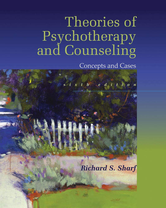 Theories of Psychotherapy & Counseling: Concepts and Cases Sharf, Richard S.