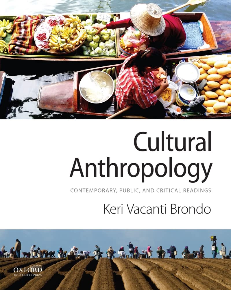 Cultural Anthropology: Contemporary, Public, and Critical Readings [Paperback] Brondo, Keri Vacanti