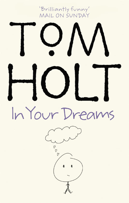 In Your Dreams Holt, Tom