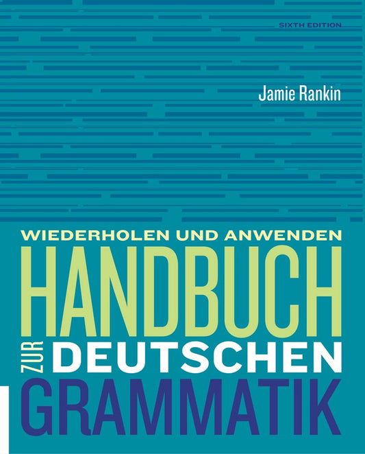 Handbuch zur deutschen Grammatik (World Languages) [Paperback] Rankin, Jamie and - Good